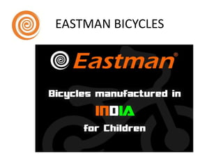 EASTMAN BICYCLES
 
