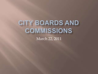 City Boards and Commissions March 22, 2011 