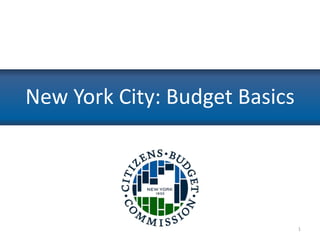 New York City: Budget Basics

1

 