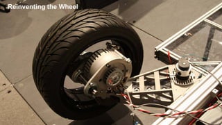 Reinventing the Wheel
 