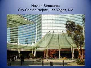 Novum Structures City Center Project, Las Vegas, NV 