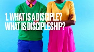An Introduction to Disciple making / Discipleship | PDF