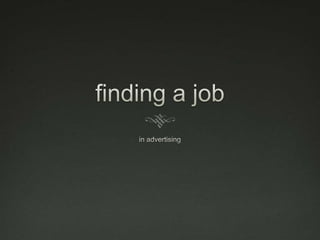 finding a job in advertising 