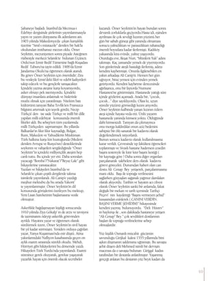 Şahaneye başladı. İstanbul’da Mecmua-i
Edebiye dergisinde şiirlerinin yayımlanmasıyla
yayın ve yazım dünyasına ilk adımlarını attı.
1903 yılında Makedonya’da çıkan karışıklık
üzerine “Sınıf-ı müstacele” denilen bir hak’la
okulundan imtihansız mezun oldu. Ömer
Seyfettin, mezuniyetten sonra piyade Asteğmen
rütbesiyle merkezi Selanik’te bulunan Üçüncü
Ordu’nun İzmir Redif Tümenine bağlı Kuşadası
Redif Taburu’na tayin edildi. 1906’da İzmir
Jandarma Okulu’na öğretmen olarak atandı.
Bu görev Ömer Seyfettin için önemlidir; Zira
bu vesileyle İzmir’deki fikrî ve edebî faaliyetleri
takip edecek ve bu gençlerle tanışacaktır.
İçindeki yazma ateşine karşı koyamıyordu,
asker olmayı pek istemiyordu. İçindeki
dünyayı insanlara anlatmak ve hislerinle
mutlu olmak için yaratılmıştı. Nitekim batı
kültürünü tanıyan Baha Tevfik’ten Fransızca
bilgisini artırmak için teşvik gördü; Necip
Türkçü’ den ise sade Türkçe ve millî bir dille
yapılan milli edebiyat konusunda önemli
fikirler aldı. Bu sebep’ten tüm yazılarında
milli Türkçeden sapmamıştır. Bu yıllarda
Balkanlar’ın fıkır fıkır kaynadığı, Bulgar,
Rum, Makedon ve Yahudilerin Müslüman
Türk halkına karşı kin kustuğunda (Medeni
denilen Avrupa ve Rusya’nın) desteklerinde
soykırım ve vahşetleri sergilediğinde “Ömer
Seyfettin”in içindeki milliyetçilik ateşini hep
canlı tuttu. Bu içinde yer etti. Daha sonraları
yazacağı “Bomba”/”Nakarat”/”Beyaz Lale” gibi
hikayelerine yansıtacaktır.
Yazıları ve hikâyeleri İstanbul’da ve
Selanik’te çıkan çeşitli dergilerde takma
isimlerle yayımlandı. Ali Canip’e yazdığı
meşhur mektubu da bu sırada Yakorit’
te yayımlanmıştır. Ömer Seyfettin’in dil
konusunda görüşlerini özetleyen bu mektup,
Yeni Lisan hareketinin başlamasına vesile
olmuştur.
Askerlikle bağdaşmayan kişiliği sonucunda
1910 yılında Ziya Gökalp’ in de arzu ve tavsiyesi
ile tazminatını ödeyip askerlik görevinden
ayrıldı. Hayatını yazar ve öğretmen olarak
sürdürmek üzere, Ömer Seyfettin’in sivil hayatı
bir yıl kadar sürmüştü. Yeniden orduya çağrılan
yazar, Yanya Kuşatması’nda esir düştü. Atina
yakınlarındaki Nafliyon kasabasında geçen on
aylık esareti sırasında sürekli okudu. Mehdi,
Hürriyet gibi hikâyelerini bu dönemde yazdı.
Hikayeleri Türk Yurdu’nda yayımlandı. Esareti
süresince gerek okuyarak, gerekse yaşayarak
yazarlık hayatı için önemli olacak tecrübeler
kazandı. Ömer Seyfettin’in hayatı bundan sonra
devamlı zorluklarla geçiyordu.Hasta idi, eşinden
ayrılması ile çok sevdiği kızının yüzünü her
gün bir sabah güneşi gibi yanında olmaması
sonucu yalnızlıktan ve parasızlıktan rahatsızlığı
önemli boyutlara kadar ilerlemişti. Kadıköy
yakasında kira evinde, yalnız yaşıyordu.
Oturduğu eve, Reşat Nuri, “Münferit Yalı” adını
takmıştı. Kaç zamandır yemek de yiyemiyordu.
Son günlerinde ateşli hastalığı ilerlemiş, adeta
kendini kaybetmişti. Onunla ilgilenebilen en
yakın arkadaşı Ali Canip’ti. Hemen her gün
uğruyor, biraz yemesi için evinden yemek
getiriyordu. Kendini kaybetme derecesinde
ağırlaşınca, onu bir faytonla Numune
Hastanesi’ne götürmüştü. Hastanede yattığı süre
içinde gözlerini açamadı. Arada bir, “çocuk,
çocuk...” diye sayıklıyordu. Olası ki, uzun
süredir yüzünü görmediği kızını arıyordu.
Ömer Seyfettin kalbinde yanan kızının özlem
ateşi içinde hayata veda etti. Ünlü yazarın
hastanede yanında kimsesi yoktu. Öldüğünde
dahi kimsesizdi. Tanıyan da çıkmayınca
onu morga kaldırdılar onun aziz bedenini
sahipsiz bir ölü sanarak bir kadavra olarak
değerlendirmek istiyorlardı.
Bunun sonucu kadavra olarak kullanılmasına
karar verildi. Çevresinde tıp fakültesi öğrencileri
toplanmıştı ve Sivaslı hastane hademesi cesedin
başını testereyle ile kıtır kıtır başını kestiği (
bir kaynağa göre ) Daha sonra diğer organları
parçalanarak talebelere ders olarak kadavra
görevi görecekti. Durumdan haberi olan can
dostu Ali Cenap Bey yetişerek, parçalanmasına
mani oldu. Başı ile toprağa verilmesini
sağlarken gözyaşları sağanak yağmur damlaları
olarak akıyordu. Tarihin ve hayatın acı cilvesi
olarak Ömer Seyfettin sanki bir anlamda, fakat
değişik bir mekan ve tarih içersinde Tarihçi
Peçevi’ nin kaydettiği “Başını vermeyen şehid”
kıssasından esinlerek ( CANINI VERDİN.
BAŞINI VERME ŞEHİDİM)” hikayesinde
kendini yazmış bulunuyordu. “Deli Hüsrev”
in haykırışı ile , son dakikada hastaneye yetişen
“Ali Cenap” Bey.” çok sevdikleri dostlarının
başları ile toprağa verilmelerine sebep
olmuşlardır.
Yüz kişilik Osmanlı mücahit gücünün
savunduğu Girijkal kalesi 1555 yıllarında bini
aşkın düşmanın saldırısına uğramıştı. Bu savaşta
şehit düşen deli Mehmed isimli bir dervişin
macerası da o savaşta bulunan Girijgal kadısı
tarafından bir destanla anlatılmıştır. Yaşanmış
gerçeği anlatan bu destanın yüz beyit kadarı da
69
 