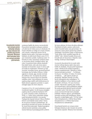 mukarnas başlıklı altı sütunu mermerdendir.
Pencerelerin üzerindeki muhteşem çinilerde
celi sülüs hat ile Fatiha suresi yer almaktadır. İki
küçük mihrabın yer aldığı son cemaat yerinden,
zarif, sütunlu, mukarnaslı mermer bir taç
kapıdan harime girilir. Giriş kapısı üzerindeki
kitabede celi sülüs hat ile Mearic suresi 34-35.
ayet-i kerimeleri yazılıdır. Açıklaması şöyle: “O
kimseler ki onlar, namazlarını ‘şartlarına riâyet
ve ona devâm ederek’ muhâfaza ederler. İşte
onlar, Cennetlerde ikrâm edilmiş olanlardır.”
Kare planlı harim, sekiz adet duvar pâyesi
üzerinde sivri kemerlere oturan 11 metre çaplı
tek kubbe ile örtülmüştür. Harimde taç kapı
üzerinde, konsollara oturan, geometrik geçmeli
korkuluğu olan bir balkon bulunur. Girişin
sağında ve solunda, ağaç sütunlar üzerinde
iki mahfil yer alır. Taç kapının iki yanında
bulunan birer mermer kapı ile de hanımlar
mahfiline çıkılır. Giriş mekânının iki yanına
yapılmış ahşap mahfil, tarihi belirlenemese de
klasik dönemi çağrıştıran ayrıntıları ve yapım
tekniğiyle ilginç bir örnek oluşturur.
Caminin içi 16 ve 18. yüzyıl çinilerinin en güzel
örnekleriyle kaplıdır. Sır altı boyama tekniğiyle
yapılmış olan bu çinilerden bazılarının XVI.
yy. İznik ve Kütahya çinileri, bazılarının ise
XVIII. y.y. Tekfur Sarayı çinilerinden olduğu
çeşitli kaynaklarda belirtilir. Çini panolar,
Topkapı kale dışında bulunan Takyeci İbrahim
Efendi Camii’ndekiler kadar nefistir. Harim
iki sıra pencere dizisiyle aydınlatılmıştır. Alt
pencerelerin üzerinde çini üzerine celi sülüs hat
ile Ayetel Kürsi işlenmiştir. Maalesef geçtiğimiz
yıllarda hırsızlar tarafından camiye girilip
insanın bakmaya kıyamadığı güzelim çinilerin
bir kısmı çalınmış, bir kısmı da tahrip edilmiştir.
Diyebilirim ki hiçbir caminin, tarihi eserin
çinileri buradaki kadar zarar görmemiştir. Ne
zaman bu camiye girsem gözüm hep çinilerin
söküldüğü o boş karelere takılır ve kahrolurum,
“böyle tahrip, böyle vandallık hangi ülke de
olabilir?” diye. Aslında buradaki durum pek
hırsızlık işine de benzemiyor. Düpedüz vatan
hainliği, medeniyet düşmanlığıdır.
Geometrik düzenlemeli iki iri rozetle süslü
mermer mihrap dışarıya taşkın olup yarım
kubbe ile örtülüdür. Alt pencereleri taçlandıran
çiniler mihrabı da iki taraftan kuşatarak iç
mekânı zenginleştirmiştir. Mihrabın iç bükey
kısmına kartuşlar içerisinde “…Ya Mennan,
Ya Deyyan, Ya Subhan, Ya Sultan, Ya Gufran,
Ya Rahman,…” gibi sığınma duaları yer
almaktadır. Mihrabın üstünde celi sülüs
hat ile mihraplarda sıkça rastladığımız “Fe
nâdethul melâiketu ve huve kâimun yusallî
fîl mihrâb” (Ali İmran, 39.) ayet-i kerimesi
yazılıdır. Mermerden yapılmış olan minber,
sivri kemerli kapı ve geçiş açıklıklarına sahiptir.
İki yanda geometrik geçmeli ajurlu korkuluk
ve aynaları vardır. Üstte dört sütun üzerine
oturan sivri kemerli köşk kısmı pramidal
külahlıdır. Mehmet Ağa’nın, parmaklıklarla
harimden ayrılmış olan kütüphanesi, Murat
Bayaral’ın verdiği bilgilere göre “1914’de Sultan
Selim Kütüphanesi’ne, 1920’de Murat Molla
Kütüphanesi’ne ve 1949’da Süleymaniye
Kütüphanesi’ne nakledilmiştir.”
Kuzeybatıda harimle son cemaat yerinin
birleştiği noktada yer alan minaresi tek şerefeli
olup kesme taştandır. Minareye hem harimden
Kuzeybatıda harimle
son cemaat yerinin
birleştiği noktada
yer alan minaresi tek
şerefeli olup kesme
taştandır. Minareye
hem harimden hem
son cemaat yerinden
çıkılmaktadır.
sayı//23// haziran 74
 