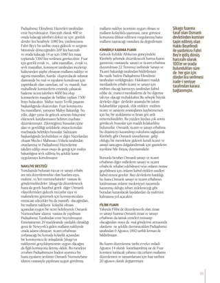 Padişahımız Efendimiz Hazretleri tarafından
emir buyrulmuştur. Harcırah olarak 400 ve
orada kalacağı takriben dokuz ay için günlük
dörder lira hesabiyle 1080 lira, yardımcısına
Fahri Bey’e bu tarihte oraya gidecek ve serginin
bitiminde döneceğinden 200 lira harcırah
ve orada kalacağı 14 ay için 1680 lira maaş
toplamda 3360 lira verilmesi gerekecektir. Fuar
için gerekli evrak vs., tabii masrafları, evrak vs,
sevk masrafları, komisyon tarafından incelenip
kalitesinden şüphe olmayan malların nakliye ve
sigorta masrafları, fuarda oluşturulacak saltanat
dairesinde bu mal ve eşyaların konulması için
yaptırılacak olan camekan, raf vs. masrafı, fuar
mahallinde komiserlerin emrinde çalışacak
hademe ücreti takriben 4000 lira olup
komiserlerin maaşları ile birlikte toplam 7500
lirayı bulacaktır. Maliye nazırı Tevfik paşanın
başkanlığında oluşturulan Fuar komisyonu
bu masrafların, yarısının Maliye Bakanlığı bu
yılki, diğer yarısı da gelecek senenin bütçesine
eklenerek karşılanmasını belirten mazbata
düzenlenmiştir. Zikrettiğimiz hususları içine
alan ve gerekliliği tetkiklerle ortaya konulan
mazbatada belirtilen hususlar Sadrazam
başkanlığında Şeyhülislam ve diğer Nazırlardan
oluşan Meclis-i Mahsusa-i Vükela tarafından
onaylanmış ve Padişahımız Hazretlerine
takdim edilip onun onayı ile gereği için maliye
bakanlığına sevk edilmiş bu şekilde karar
uygulamaya konulmuştur.
NAKLİYEDESTEĞİ
Yurtdışında bulunan tüccar ve sanayi erbabı
ara sıra düzenlenmekte olan fuarlara eşya,
makine, vs.’leri numunehaneler vasıtası ile
göndermektedirler. Şikago’da düzenlenecek
fuara da gerek İstanbul gerek diğer Osmanlı
vilayetlerinden gidecek tüccarlar eşya ve
makinelerini götürmek için komisyonculara
müracaat edecekler bu da masraflı olacağından,
bu malların nakliyesi kolaylık olması
açısından uygun bir ücret belirleyerek Osmanlı
Numunehane idaresi vasıtası ile yapılması
Padişahımız Tarafından emir buyrulmuştur.
Emirnamenin 29 maddesinde yanlışlık olmadığı
gemi ile Newyork’a giden malların nakliyede
orada adamı olmayan ticaret erbabının
zorlanacağı bu konuda kolaylık açısından
bir komisyoncu ile anlaşılarak Şikago’ya
nakliyenin gerçekleşmesinin uygun olacağını
da İlgili komisyona iletmiş olduk. Bu meseleye
cevaben Padişahımızın İradesi uyarınca bu
fuara eşyaların sevkinin Osmanlı Numunehane
idaresi vasıtasıyla yapılması uygun görülmüş
malların nakliye ücretinin uygun olması ve
malların kolaylıkla taşınması, zarar görmesi
konusuna dikkat edilmesi vurgulanmış hatta
malların taşınacağı vasıtalara da değinilmiştir.
KİMBİRLYKARMAFUARI
Gelecek Eylülde Afrika’nın güneyindeki
Kimbirly şehrinde düzenlenecek karma fuarın
gazetemiz vasıtasıyla sanayi ve ticaret erbabına
duyurulması 22 Temmuz tarihinde Sanayi ve
Ticaret bakanlığı tarafından bildirilmiştir.
Bu vazife bizlere Padişahımız Efendimiz
tarafından verildiğinden. Hakikaten maddi
menfaatlerin erbabı ticaret ve sanayi için
mühim olacağı kamuoyu tarafından kabul
edilse de, manevi menfaatlerin de bu diğerine
takviye olacağı muhakkaktır.Bu sebeple büyük
devletler diğer devletler arasında bir takım
fedakarlıklar yaparak, elde ettikleri mühim
ticaret ve sanayini avantajlarını kaybetmemek
için hiç bir ayaklanma ve fırsatı göz ardı
etmemektedirler. Bu yüzden faydası çok sonra
görülecek hususlar için maddi fedakarlıkta
bulunurlar. Osmanlı, ticaret ve sanayi erbabına
bu düşünceyi kazandırıp vukufunu sağlayarak
Kimbirly gibi Osmanlı unsurlarının galip
olduğu bir memlekete giderek kendi ticaret ve
sanayi sancağını dalgalandırmak için gazetelerin
teşvikine bile ihtiyaç duymamalıdır.
Bununla beraber Osmanlı sanayi ve ticaret
erbabının diğer milletlerin sanayi ve ticaret
erbabı ile rekabet edebilmesi veya onların önüne
geçebilmesi için onların kabul ettikleri usulleri
kabul etmesi gerekir. Bazı devletlerin katıldığı
bu fuara Osmanlı sanayi ve ticaret erbabının
katılmaması onların medeniyyet nazarında
kazanmış olduğu itibarı zedeleneceği gibi
buradan kazanılacak faydalardan da mahrum
kalmasına yol açacaktır.
FİLİBEFUARI
Yakında Filibe’de düzenlenecek olan ziraat
ve sanayi fuarına Osmanlı ziraat ve sanayi
erbabının da iştirak etmeleri münasip
olacağından oraya da mal gönderme arzusunda
olanların ne şekilde davranacakları Padişahımız
tarafından 6 Ağustos 1892 tarihli ferman ile
bildirilmiştir.
Bu fuarın düzenlenme tarihi evvelce miladi
Ağustos 14 olarak kararlaştırılmış ise de Fuar
komitesi katılacak yabancı tüccarların mallarını
düzenlemesi ve tamamlaması için fuar tarihini
20 ağustos olarak değiştirmiştir.
Şikago fuarına
taraf olan Osmanlı
devletinden komiser
tayin edilmiş olan
Hakkı Beyefendi
ile yardımcısı Fahri
Bey'e gidiş dönüş
harcırahı olarak
100'er ve orada
bulundukları süre
de her gün için
dörder lira verilmesi
irade-i seniyye
tarafından karara
bağlanmıştır.
81
 