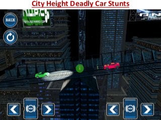 City Height Deadly Car Stunts
 