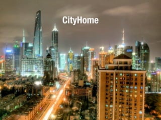 CityHome
 