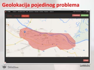 Geolokacija pojedinog problema
LetMeDo
 