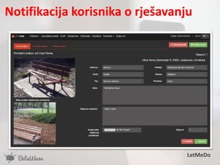 Notifikacija korisnika o rješavanju
LetMeDo
 