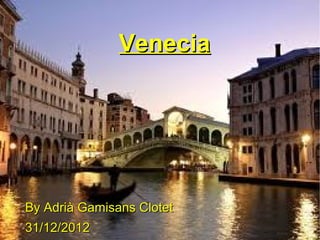 Venecia




By Adrià Gamisans Clotet
31/12/2012
 