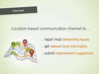 Location-based communication channel to …