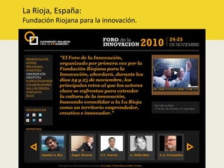 La Rioja, España:Fundación Riojana para la innovación.