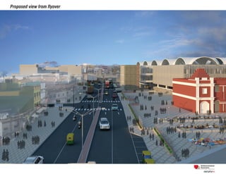 Proposed view from flyover
 
