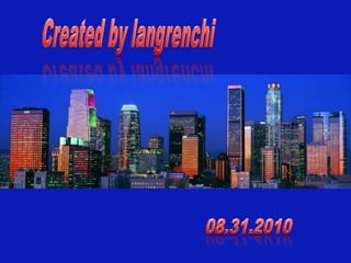    Created by langrenchi　  08.31.2010　