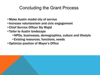Moving Forward

•Identified best practices, patterns in service/engagement
•Four themes in national service
•Austin’s high...