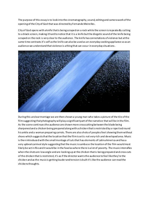Healthy Eating Habits Essay The Purpose Of Thisessayis To Lookintothe Cinematographysoundeditingandcameraworkof The Openingof The Cityof God High School Admission Essay also Abortion Essay Thesis City Of God Analysis Essay Writings In English