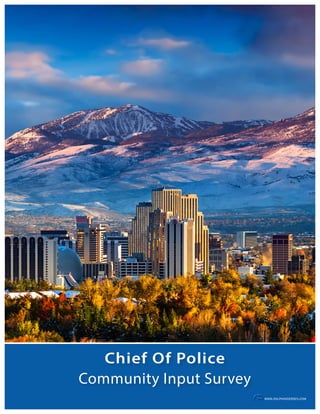 Chief Of Police
Community Input Survey
www.ralphandersen.com
 