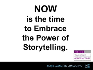 It's Time to Embrace the Power of Storytelling PPT