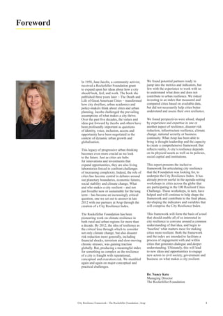 1City Resilience Framework - The Rockefeller Foundation | Arup
Foreword
In 1958, Jane Jacobs, a community activist,
receiv...