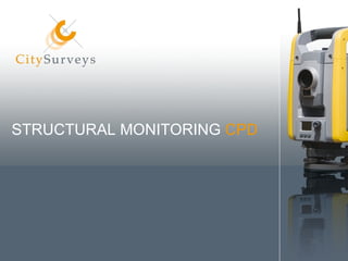 STRUCTURAL MONITORING  CPD   