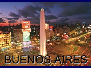 BUENOS AIRES
 