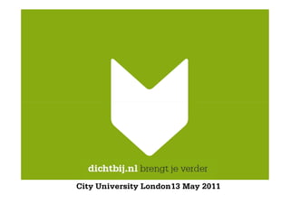 City University London13 May 2011
 