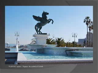 “FLISVOS” square - Pegasus the symbol of Corinth
 