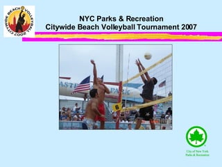 NYC Parks & Recreation Citywide Beach Volleyball Tournament 2007 