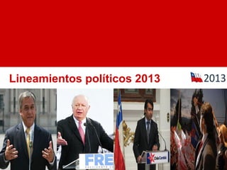 Lineamientos políticos 2013 