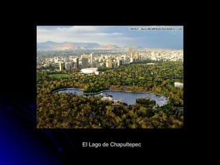 El Lago de Chapultepec 