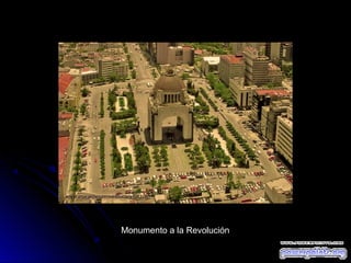 Monumento a la Revolución

 
