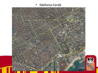 • Ildefonso Cerdá
 