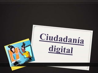 Ciudadanía digital