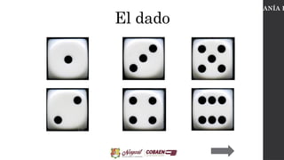 El dado
CIUDADANÍA D
 