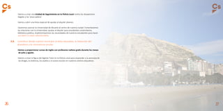 26 27
	 -Vamos a crear una Unidad de Seguimiento en la Policía Local contra las okupaciones
	 ilegales y los ‘pisos patera’.
	 -Vamos a abrir una línea especial de ayudas al alquiler jóvenes.
	 -Queremos acercar la Universidad de Alicante al centro de nuestra ciudad. Fomentaremos 	
	 las relaciones con la Universidad, ayudas al alquiler para estudiantes universitarios,
	 biblioteca pública, implementaremos las necesidades de nuestros estudiantes para hacer 	
	 ALICANTE CIUDAD UNIVERSITARIA.
4.8.	 Contribuir desde nuestro municipio al éxito educativo, la reducción del
	 abandono y la convivencia escolar.
	 -Vamos a proporcionar cursos de inglés con profesores nativos gratis durante los meses 	
	 de julio y agosto.
	 -Vamos a crear la figura del Agente Tutor en la Policía Local para responder a la amenaza de 	
	 las drogas, la violencia, los asaltos o el acoso escolar en nuestros centros educativos.
 