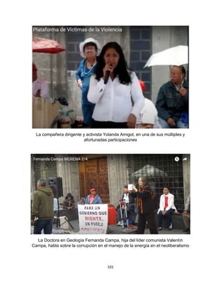 101
La compañera dirigente y activista Yolanda Amigot, en una de sus múltiples y
afortunadas participaciones
La Doctora en Geología Fernanda Campa, hija del líder comunista Valentín
Campa, habla sobre la corrupción en el manejo de la energía en el neoliberalismo
 