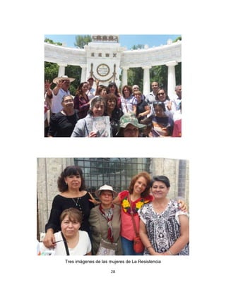 28
Tres imágenes de las mujeres de La Resistencia
 