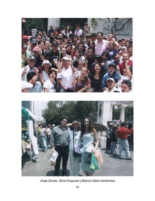 46
Jorge Zarate, Olivia Esquivel y Blanca Zalce resistentes
 