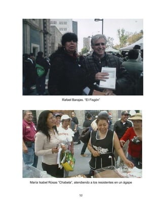 52
Rafael Barajas. “El Fisgón”
María Isabel Rosas “Chabela”, atendiendo a los resistentes en un ágape
 