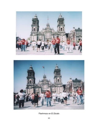 63
Flashmoov en El Zócalo
 