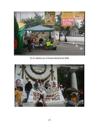 87
En el plantón por el fraude electoral de 2006
 