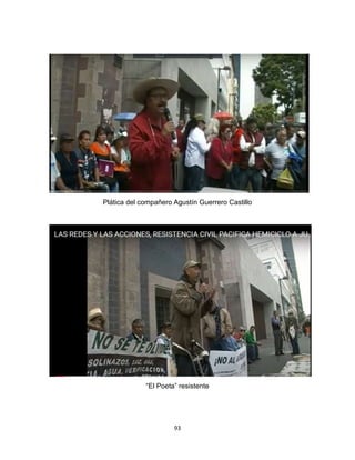 93
Plática del compañero Agustín Guerrero Castillo
“El Poeta” resistente
 