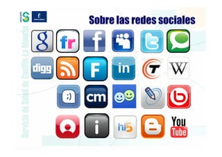 Sobre las redes sociales
 