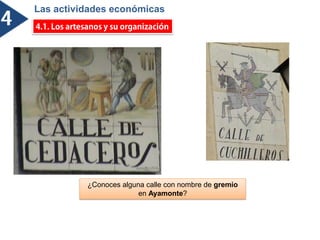 Las actividades económicas
ó
¿Conoces alguna calle con nombre de gremio
en Ayamonte?
 