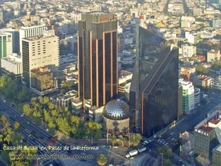 Casa de Bolsa  en Paseo de la Reforma 