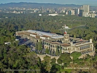Castillo de Chapultepec 