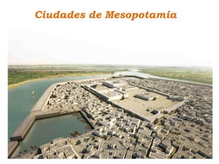 Ciudades de Mesopotamia
 