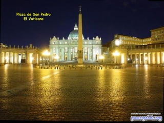 Plaza de San Pedro El Vaticano 