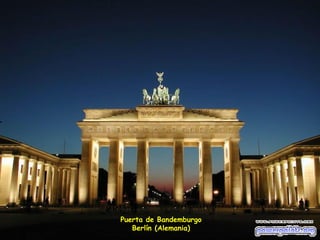 Puerta de Bandemburgo Berlín (Alemania) 
